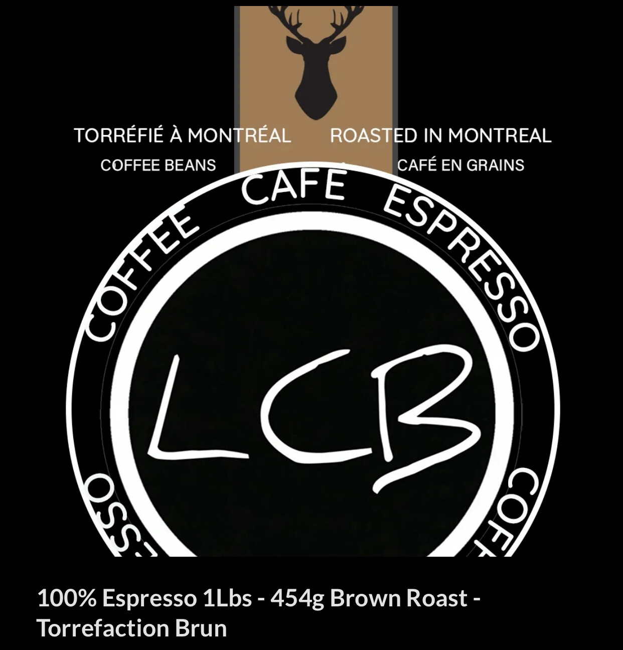 100% Espresso Decaf 454G - Torrefaction Foncé