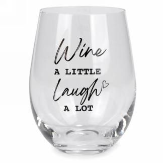 Verre De Vin &quot;Wine A Little Laugh A Lot&quot;