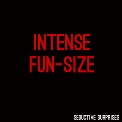 INTENSE fun-size