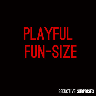 PLAYFUL fun-size