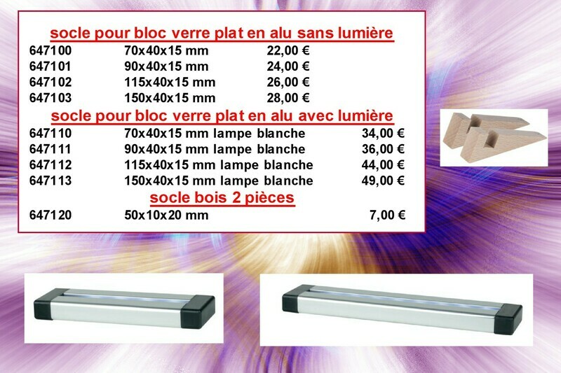socles pour blocs plats à partir de 22,00 € hors frais d&#39;emballages et livraison 12,50 € par commande