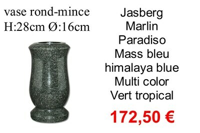 Vase rond mince hors frais d'emballages et livraison 12,50 € par commande