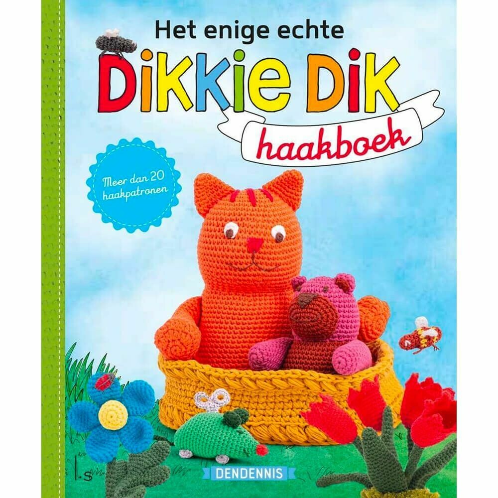 HET ENIGE ECHTE DIKKIE DIK HAAKBOEK - DENDENNIS