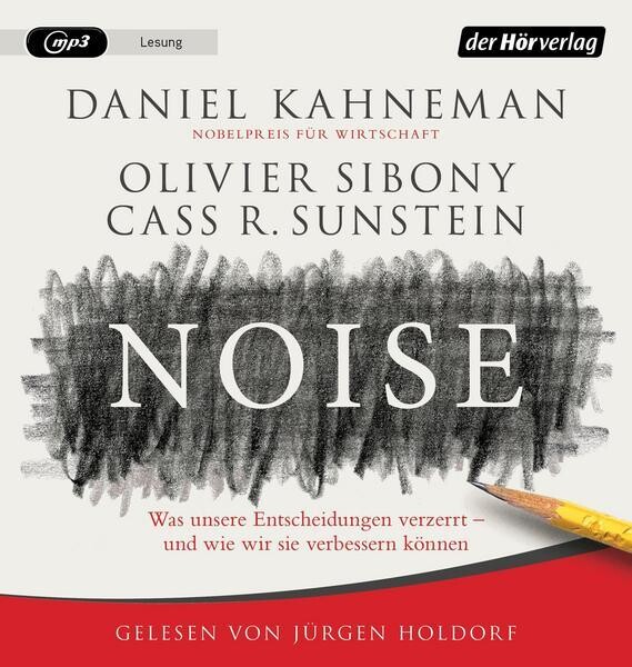Daniel Kahneman: Noise