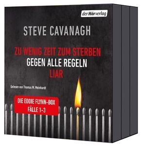Steve Cavanagh : Die Eddie-Flynn-Box. Fälle 1-3
Zu wenig Zeit zum Sterben - Gegen alle Regeln - Liar