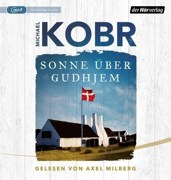 Michael Kobr:   Sonne über Gudhjem