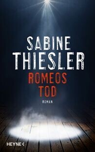 Sabine Thiesler: Romeos Tod