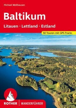 Baltikum – Litauen, Lettland und Estland