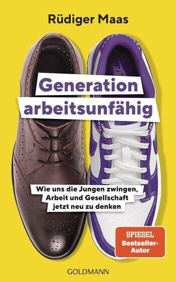 Rüdiger Maas:   Generation arbeitsunfähig