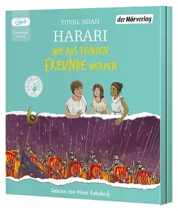 Yuval Noah Harari:  Wie aus Feinden Freunde werden