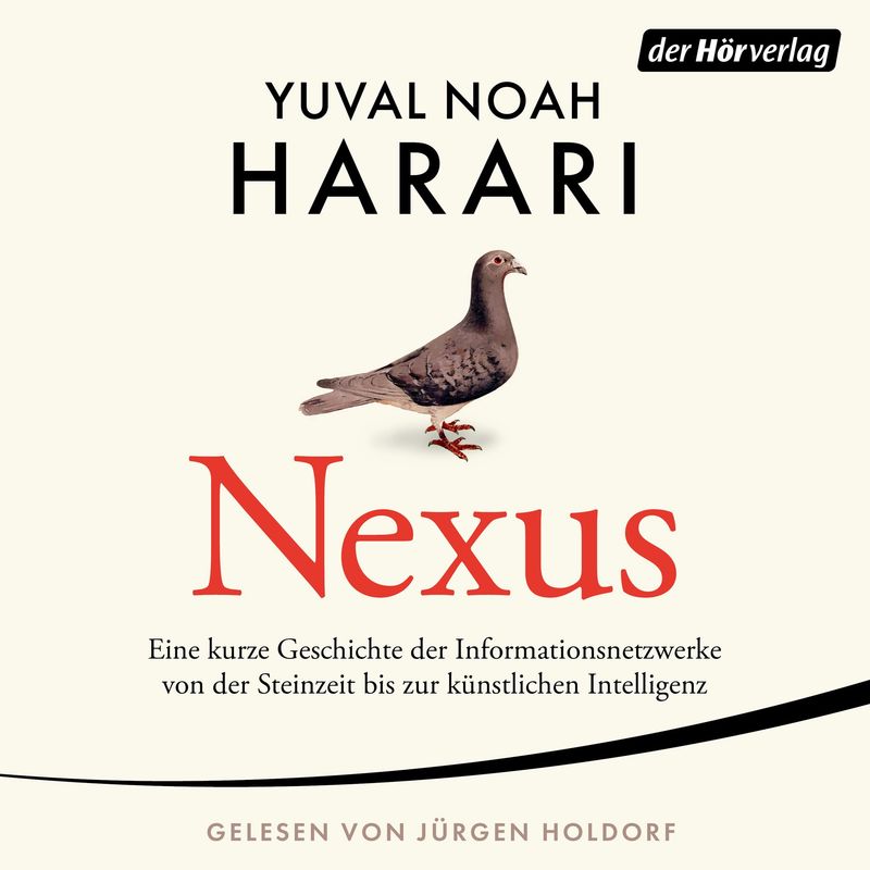 Yuval Noah Harari:   NEXUS