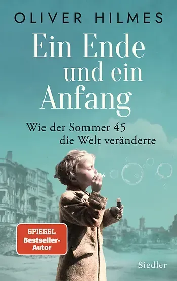 Oliver Hilmes:   Ein Ende und ein Anfang