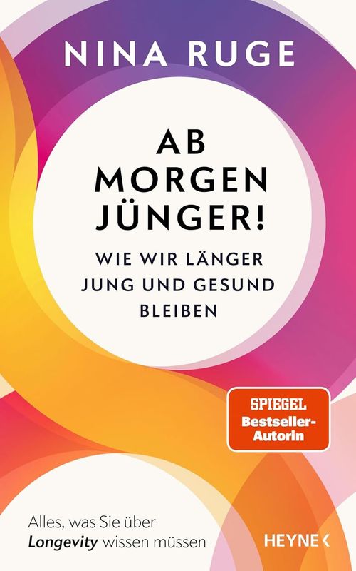 Nina Ruge:  Ab morgen jünger!