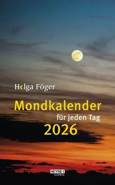 Helga Föger: Mondkalender für jeden Tag 2026 Tages-Abreißkalender
