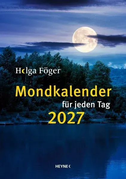 Helga Föger: Mondkalender für jeden Tag 2027