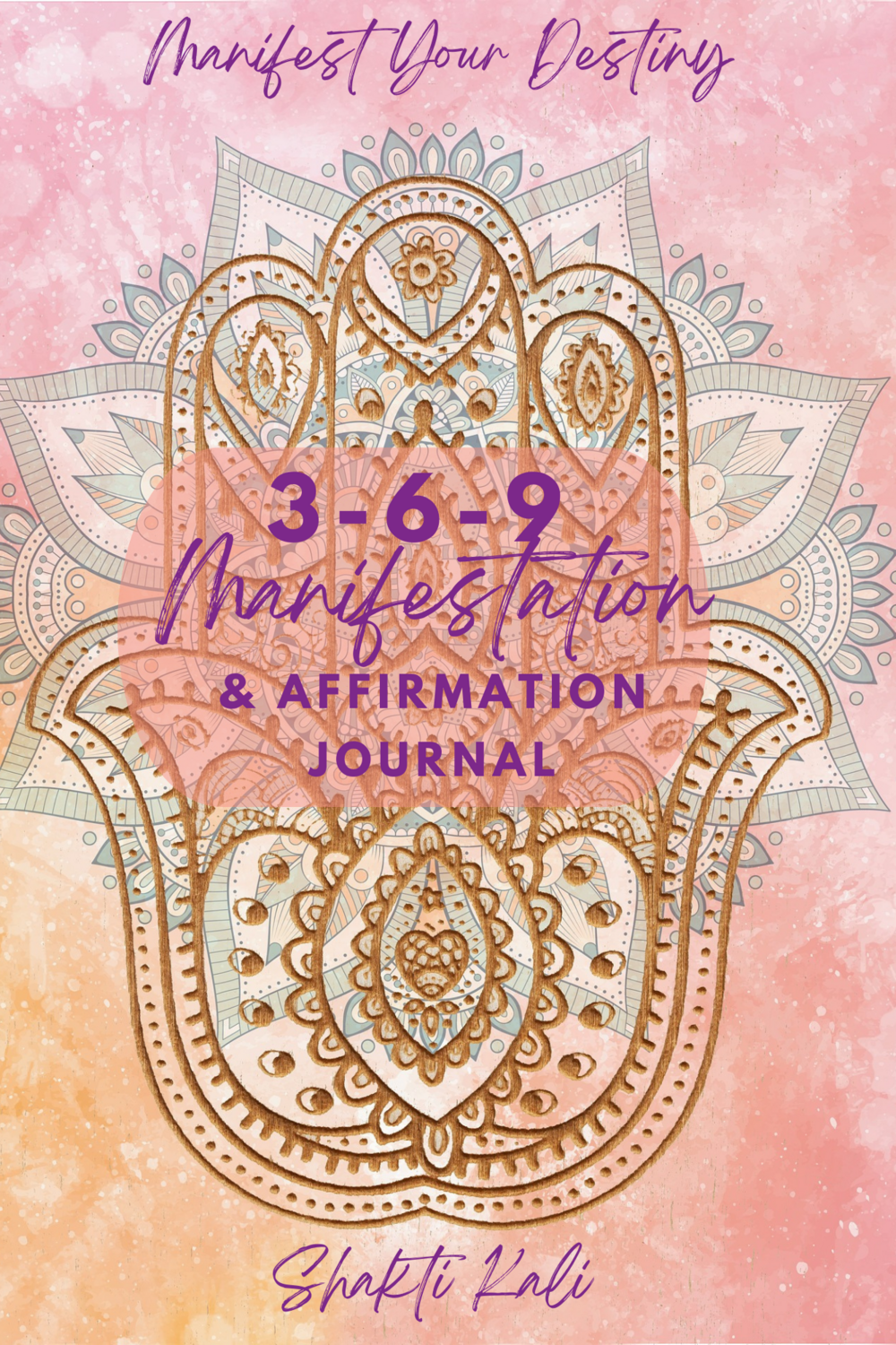Manifest Your Destiny Journal