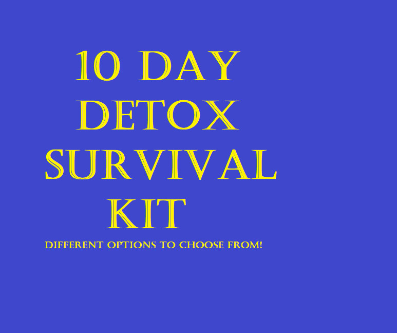 10 Day Detox Survival Kit w/ options (NEW)