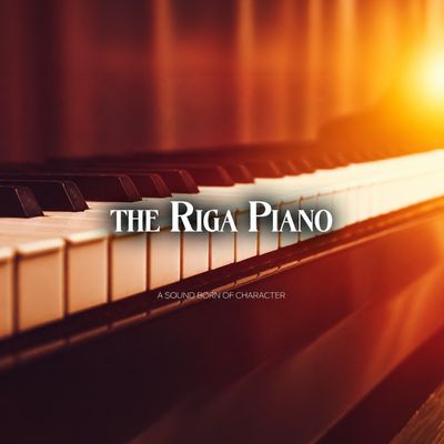 THE RIGA PIANO