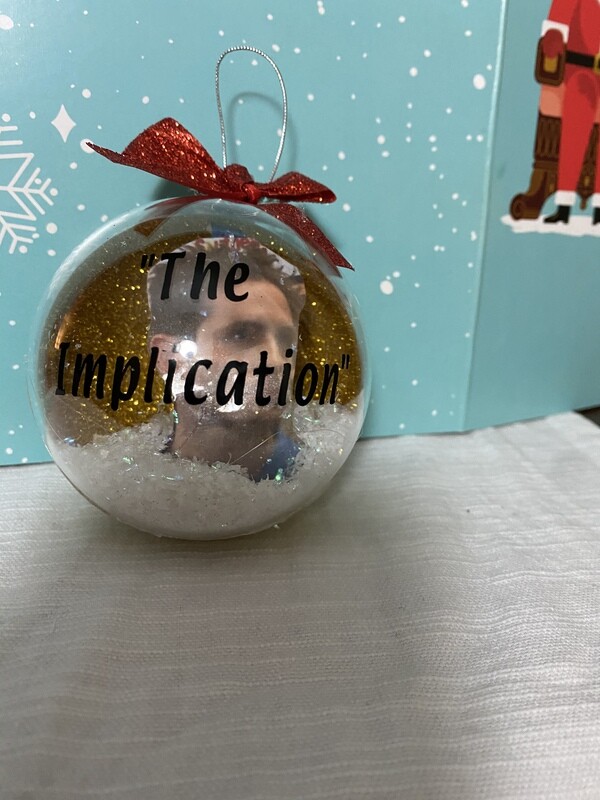 “Always Sunny” “the implication” ornament