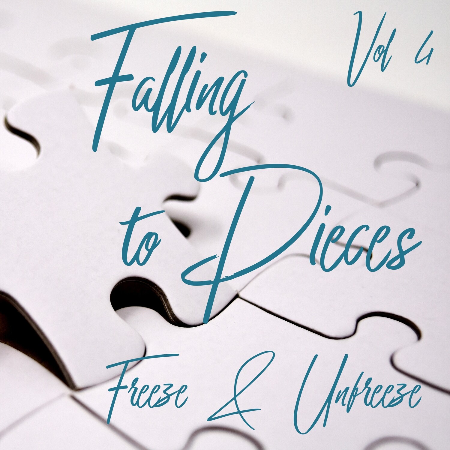 Falling to Pieces Vol 4 - Freeze & Unfreeze