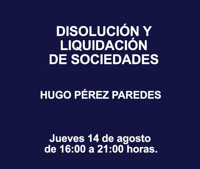 DISOLUCIÓN Y LIQUIDACIÓN DE SOCIEDADES