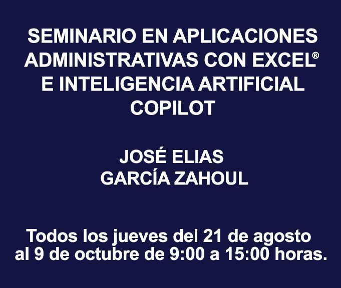 SEMINARIO EN APLICACIONES ADMINISTRATIVAS CON EXCEL® E INTELIGENCIA ARTIFICIAL COPILOT