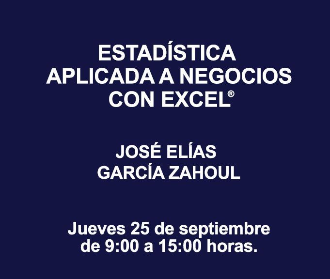ESTADÍSTICA APLICADA A NEGOCIOS CON EXCEL ®