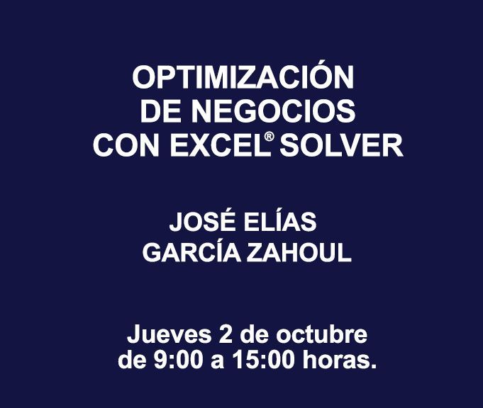 OPTIMIZACIÓN DE NEGOCIOS CON EXCEL ® SOLVER