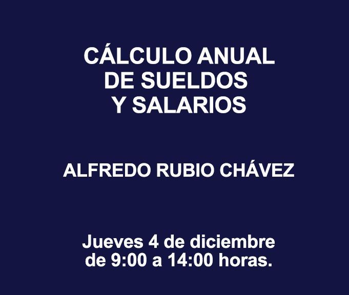 CÁLCULO ANUAL DE SUELDOS Y SALARIOS