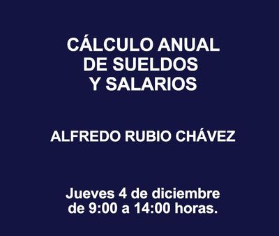 CÁLCULO ANUAL DE SUELDOS Y SALARIOS
