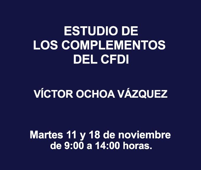 ESTUDIO DE LOS COMPLEMENTOS DEL CFDI