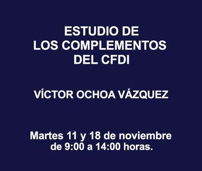 ESTUDIO DE LOS COMPLEMENTOS DEL CFDI