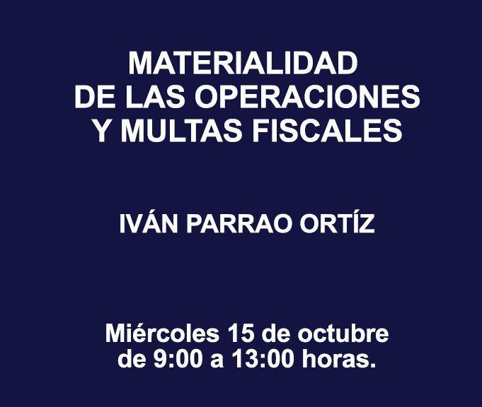 MATERIALIDAD DE LAS OPERACIONES Y MULTAS FISCALES