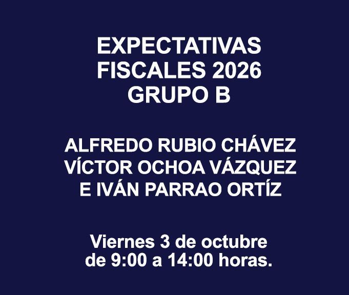 EXPECTATIVAS FISCALES 2026 GRUPO B