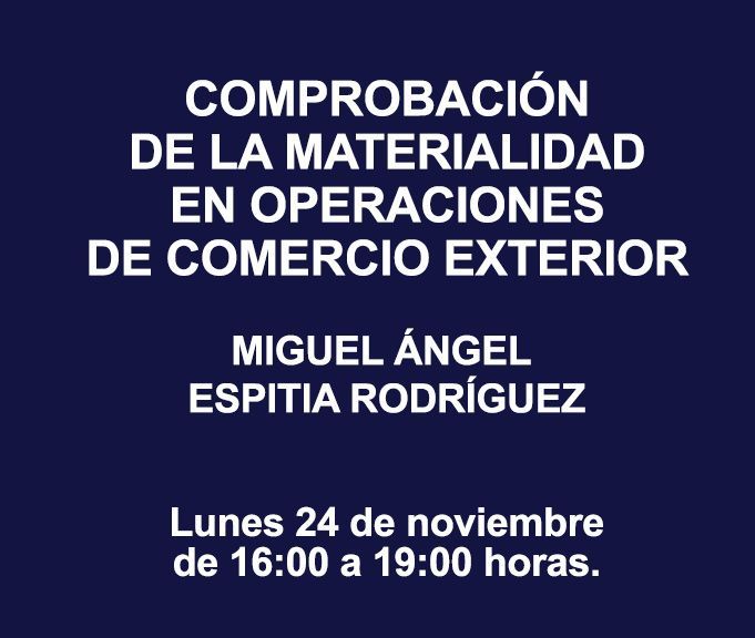 COMPROBACIÓN DE LA MATERIALIDAD EN OPERACIONES DE COMERCIO EXTERIOR
