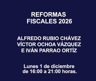 REFORMAS FISCALES 2026 REFORMAS FISCALES 2026