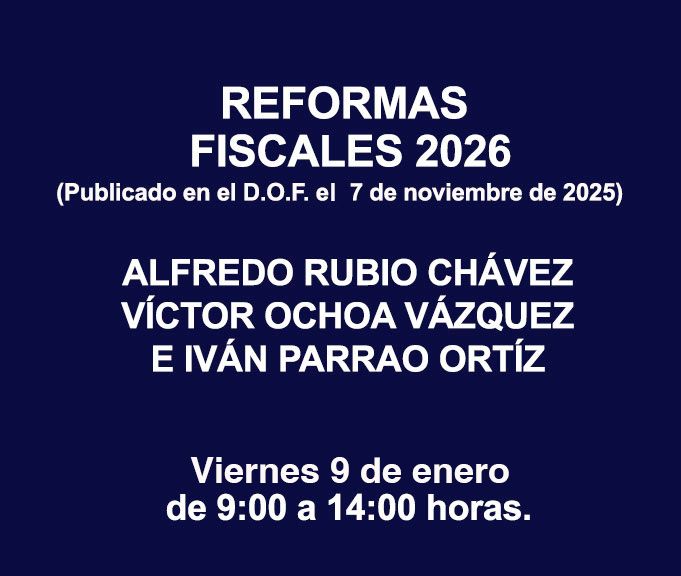 REFORMAS FISCALES 2026