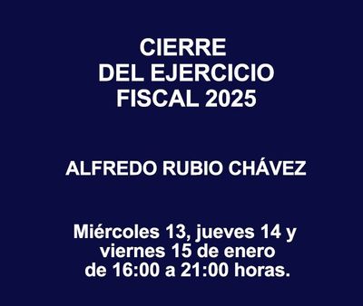 CIERRE DEL EJERCICIO FISCAL 2025