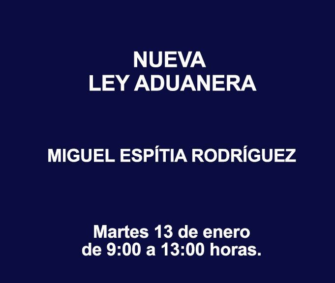 NUEVA LEY ADUANERA