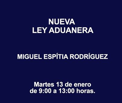 NUEVA LEY ADUANERA