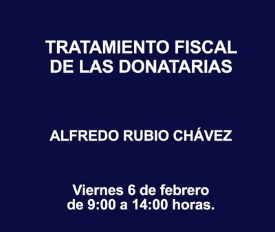 TRATAMIENTO FISCAL DE LAS DONATARIAS TRATAMIENTO FISCAL DE LAS DONATARIAS
