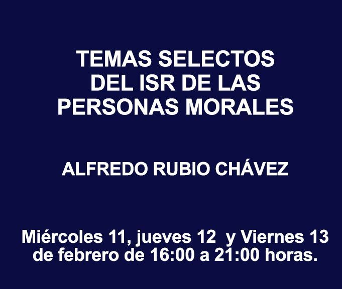 TEMAS SELECTOS DEL ISR DE LAS PERSONAS MORALES