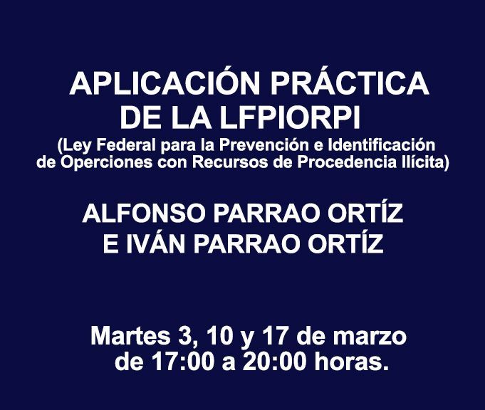 APLICACIÓN PRÁCTICA DE LA LFPIORPI APLICACIÓN PRÁCTICA DE LA LFPIORPI