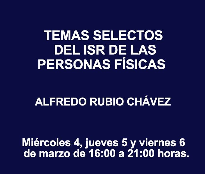 TEMAS SELECTOS DEL ISR DE LAS PERSONAS FÍSICAS
