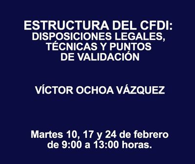 ESTRUCTURA DEL CFDI: DISPOSICIONES LEGALES, TÉCNICAS Y PUNTOS DE VALIDACIÓN ESTRUCTURA DEL CFDI: DISPOSICIONES LEGALES, TÉCNICAS Y PUNTOS DE VALIDACIÓN