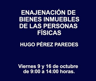 ENAJENACIÓN DE BIENES INMUEBLES DE LAS PERSONAS FÍSICAS