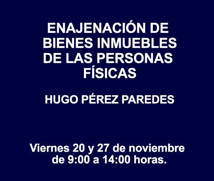 ENAJENACIÓN DE BIENES INMUEBLES DE LAS PERSONAS FÍSICAS