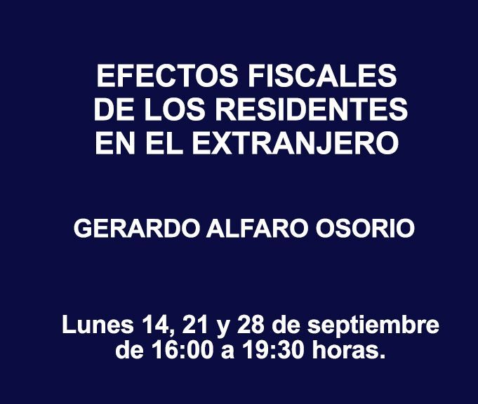 EFECTOS FISCALES DE LOS RESIDENTES EN EL EXTRANJERO