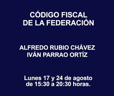 CÓDIGO FISCAL DE LA FEDERACIÓN