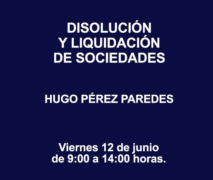 DISOLUCIÓN Y LIQUIDACIÓN DE SOCIEDADES